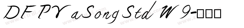 DFPYaSong Std W9字体转换